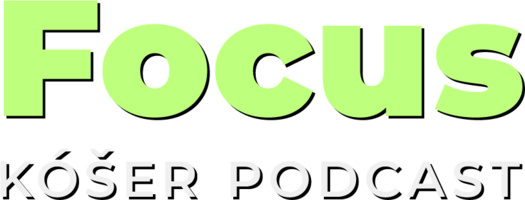 Košer podcast Focus